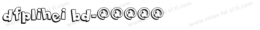 dfplihei bd字体转换